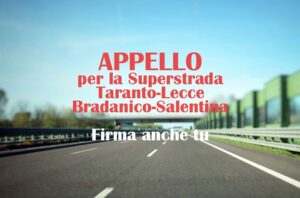 Comitato 7/ter: ‘La Regione dia priorità alla Bradanico-Salentina a quattro corsie’