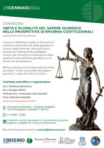 Roma, lunedì 29 gennaio incontro di studio in tema di ‘Unità e pluralità del sapere giuridico nelle prospettive di riforma costituzionali’ a Palazzo Soderini